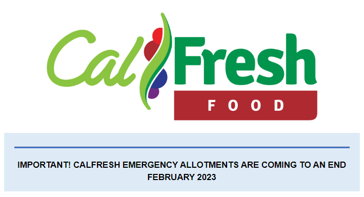 Important CalFresh Emergency allotments to end February 2023